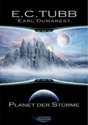 Earl Dumarest 1: Planet der Stürme E.. C. Tubb