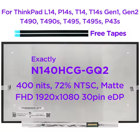 NEW N140HCG-GQ2 14.0 Laptop LCD Screen For Lenovo ThinkPad L14 P14s T14 T14s Gen1 Gen2 T490 T490s T4