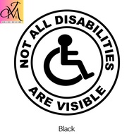 Not All Disabilities Are Visible PWD Signage Cut Out Sticker  Design Decals for Motorcycles.