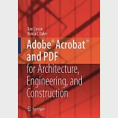 Adobe-acrobat-and Pdf for Architecture, Engineering, And Construction