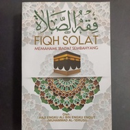 FIQH SOLAT - MEMAHAMI IBADAT SEMBAHYANG