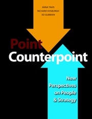 Point Counterpoint: New Perspectives on People &amp; Strategy Anna Tavis