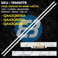 Samsung 43 Inch TV Backlight QA43Q60RA QA43Q65RA QA43Q60BAK QA43Q60 V9Q6-430SM0-R0 BN96-48377A