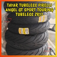TAYAR TUBELESS PIRELLI ANGEL GT SPORT TOURING TUBELESS ZR17 [ 12070, 16060, 18055, 19055 ]