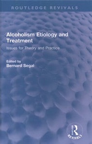 Alcoholism Etiology and Treatment