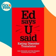 [100% Original Books] - Ed says U said : Eating Disorder Translator by Catherine Sangster (UK editio