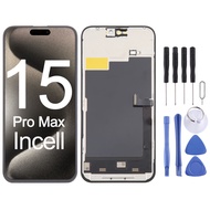 สำหรับ iPhone 15 Pro Max HD Incell หน้าจอ LCD