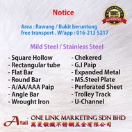 Square Hollow/Rectangular tube/Flat Bar/Round Bar/Angle Bar/Paip)