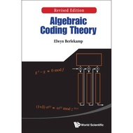 [100% Original Books] - Algebraic Coding Theory (Revised Edition) by Elwyn R Berlekamp (US edition, 