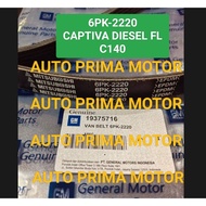 FAN VAN V BELT BELTING FANTALI 6PK2220 CAPTIVA DIESEL FL C140 6PK-2220