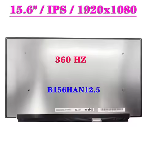 15.6" Slim B156HAN12.5 FHD 360HZ Laptop LCD Screen IPS 1920x1080 Display Matrix Panel EDP 40Pins