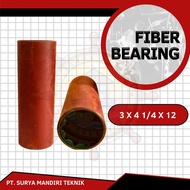 CUTLESS BEARING 3 X 4 1/ 4 X 12 FIBER