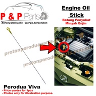 Oil Stick Dipstick Engine Oil Level Gauge Penyukat Minyak Enjin - Perodua Viva