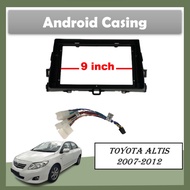 Android Player Car Casing For Toyota Altis 2007-2012 (9 inch)