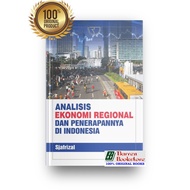 Analisis Ekonomi Regional dan Penerapannya di Indonesia – Sjafrizal - ORIGINAL