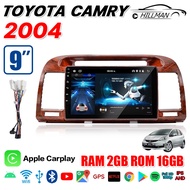 HO จอ android ติดรถยนต์ 9 นิ้ว TOYOTA CAMRY 2004ลายไม้ Apple Carplay WIFI GPS SIM 360 YouTube Netfl
