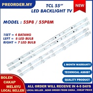 55P8 /55P8M TCL 55" LED TV BACKLIGHT (LAMPU TV) TCL 55 INCH LED TV