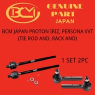BCM JAPAN PROTON IRIZ, PERSONA VVT (TIE ROD AND, RACK AND)