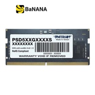 แรมโน้ตบุ๊ค Patriot Ram Notebook DDR5 16GB/4800MHz.CL40 (16GBx1) Signature Line by Banana IT