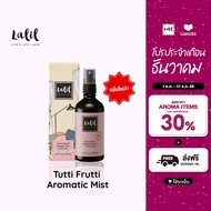 Lalil Tutti Frutti Aromatic Mist 95 ml (กลิ่นหอมสดชื่นจากผลไม้)