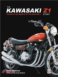 The Kawasaki Z1 Story ─ The Death and Rebirth of the 900 Super 4