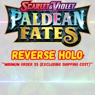 Pokemon: Scarlet & Violet - Pladean Fates: Reverse Holo *Updated 21th June*