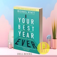 Your Best Year Ever: A 5-Step Plan for Achieving Your Most Important G