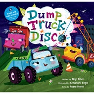 Dump Truck Disco * With Audio File QR-Code (Audiobook)/Skye Silver Watch and Sing Along QR Code [San
