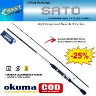 JORAN PANCING OKUMA SATO SPINNING DAN CASTING