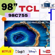 TCL - 98" 吋C755 QD-Mini LED 4K TV 98C755