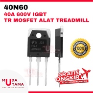 Transistor Mosfet 40N60 Treadmill 40A 600v - TR 40N60 Treadmill Equipment - TR Treadmill 40A 600V IG