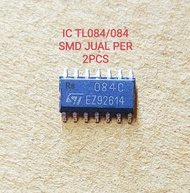 2pcs IC Tl084C / IC 084 / TL 084 Quad op Amp / IC 084 Smd