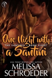 One Night With a Santini Melissa Schroeder