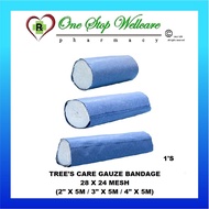 TREE'S CARE GAUZE BANDAGE 28 X 24 MESH (1" X 5M / 2" X 5M / 3" X 5M / 4" X 5M) 1'S