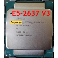 Xeon CPU E5-2637V3 SR202 3.50GHz 4-Cores 15M LGA2011-3 E5-2637 V3 processor E5 2637V3
