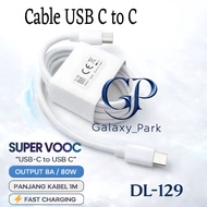 SUPER VOOC Cable USB-C To USB-C 1M 8A White DL-129 Compatible For Oppo Smartphone [GLX]