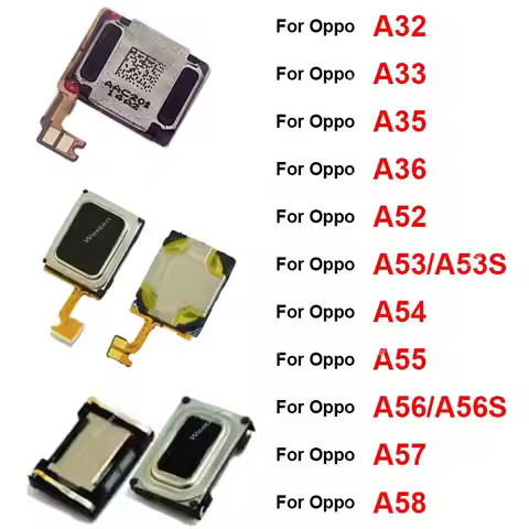 For OPPO A36 A32 A33 A35 A52 A53 4G 2020 A53S A54 A55 A56 A56S A57A58 5G 2022 Earpiece Speaker Ear S
