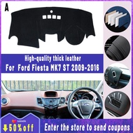 หนาฉนวนหนังแผ่นคลุมแผงหน้าปัดรถยนต์สำหรับ Ford Fiesta MK7 ST 2009 ~ 2016คุณภาพสูงไม่ลื่นป้องกัน UV จ