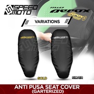 AEROX V1 ANTI PUSA SEAT COVER PREMIUM QUALITY SPEEDMOTO