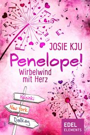 Penelope! - Wirbelwind mit Herz Josie Kju