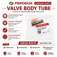 Perodua Genuine Valve Body Tube 35638-BZ010 untuk PERODUA AXIA PERODUA BEZZA
