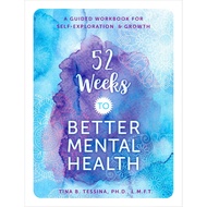 (BX) 52 WEEKS TO BETTER MENTAL HEALTH (ISBN: 9780785841890)