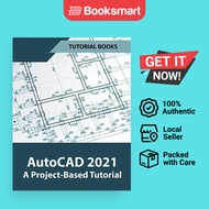 AutoCAD 2021 A Project Based Tutorial - Paperback - English - 9781393444268