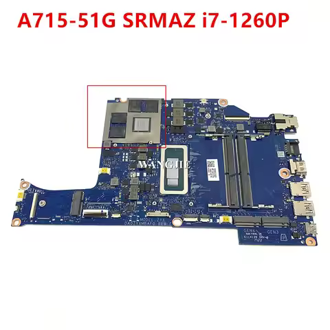 NBQGC11002 For Acer Aspire A715-76 A715-76G Laptop Motherboard SRMAZ i7-1260P NVIDIA GeForce RTX 305