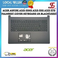 Acer Aspire A315-55KG A315-55G A315-57G Palmrest Cover Keyboard UK Black[USED]