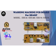 ESS-65 / ESS-688 / ESS-78 / ESS-70 ESS712 / ESS700 / ESP689 / ESP65 SHARP WASHING MACHINE PCB BOARD 