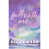 Fall with Me (Playing for Keeps, #4) by Becka Mack