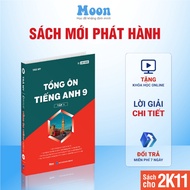Sách Tổng ôn toán học ngữ văn tiếng anh lớp 9 sách ôn thi vào 10 cho 2k11 - Moonbook
