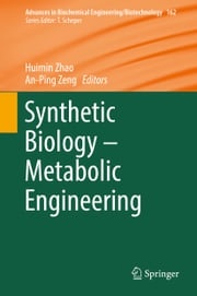 Synthetic Biology – Metabolic Engineering An-Ping Zeng