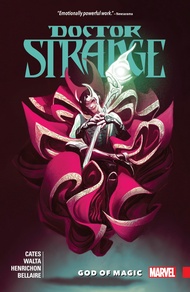 DOCTOR STRANGE BY DONNY CATES VOL. 1: GOD OF MAGIC DOCTOR STRANGE BY DONNY CATES VOL. 1: GOD OF MAGI